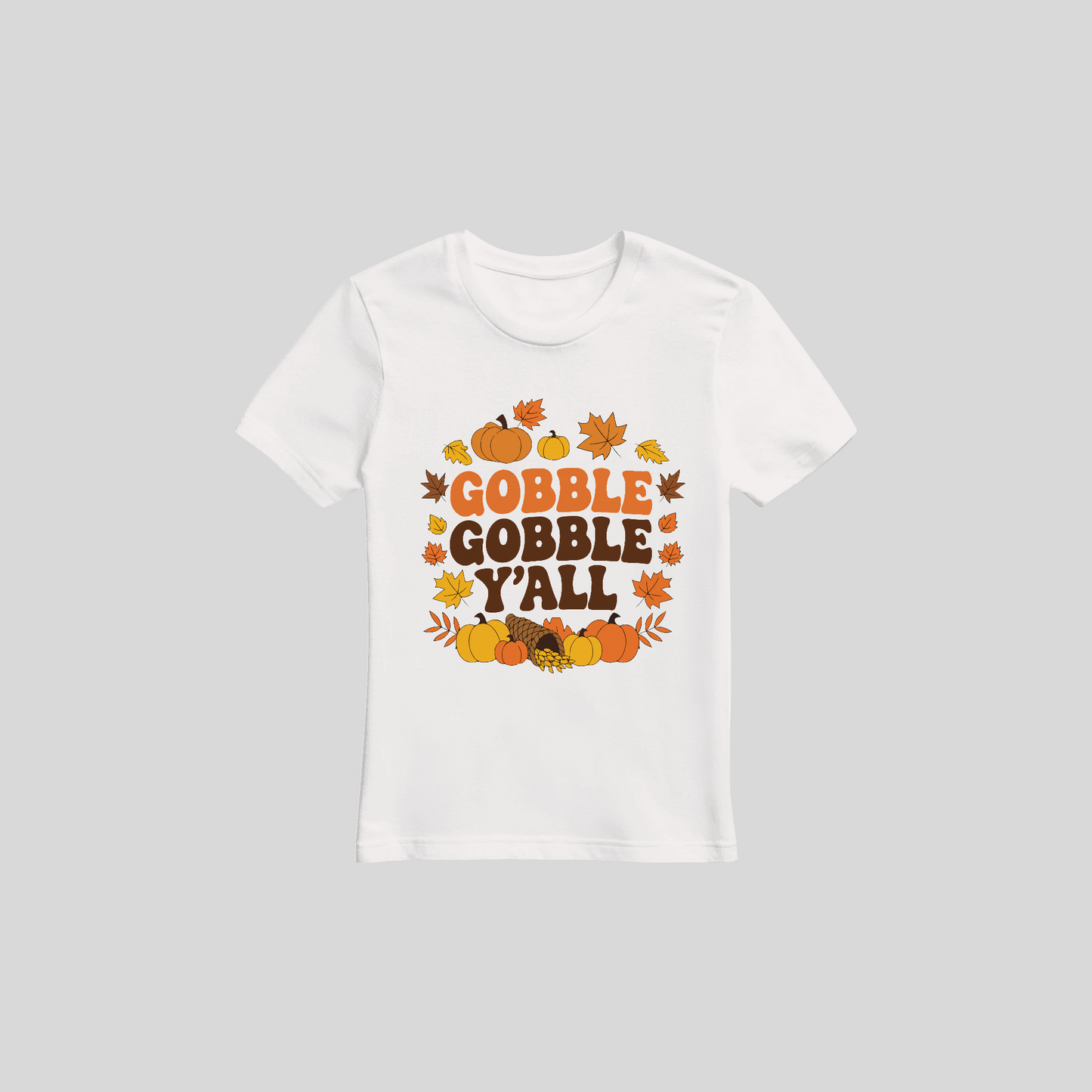 Gobble Gobble Y'All