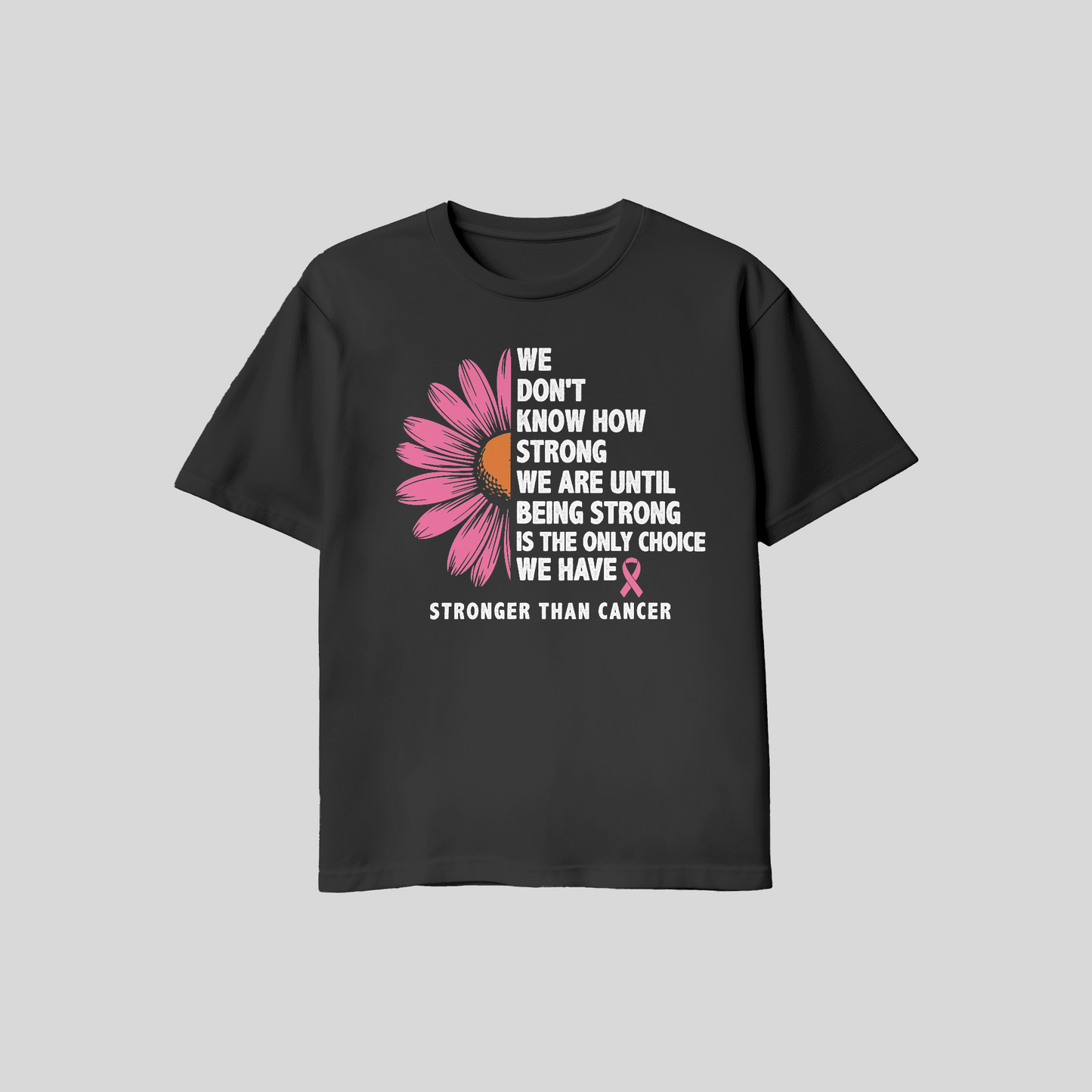 Stronger Than Cancer T-Shirt